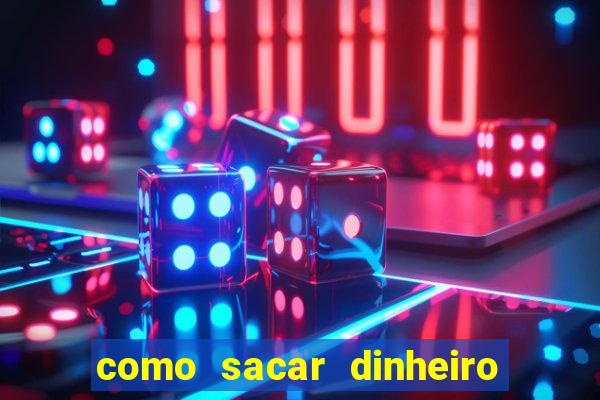 como sacar dinheiro no slots 777